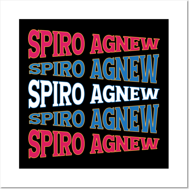 TEXT ART USA SPIRO AGNEW Wall Art by LAVA-ROMA-NOVA